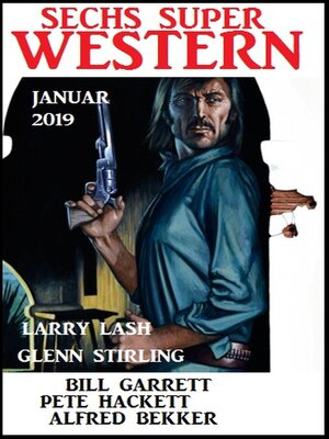 cover image of Sechs Super Western Januar 2019